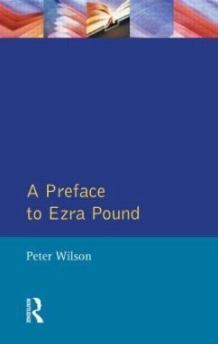 A Preface to Ezra Pound - Wilson, Peter