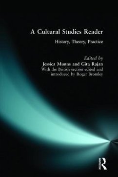 A Cultural Studies Reader - Munns, Jessica; Rajan, Gita; Bromley, Roger