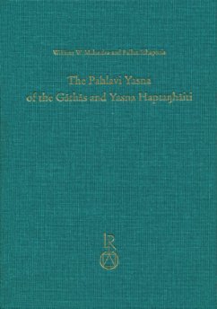 The Pahlavi Yasna of the Gathas and Yasna Haptanhaiti - Malandra, William W.;Ichaporia, Pallan