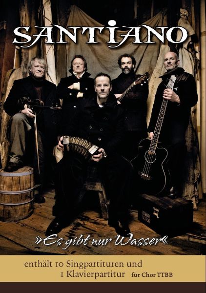 Es gibt nur Wasser, für Männerchor u. Klavier Es gibt nur Wasser, für Männerchor u. Klavier