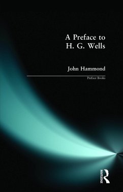 A Preface to H G Wells - Hammond, John R