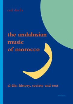 The Andalusian Music of Morocco, m. Audio-CD - Davila, Carl