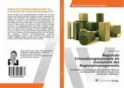 Regionale Entwicklungskonzepte als Instrument des Regionalmanagements Regionale Entwicklungskonzepte als Instrument des Regionalmanagements