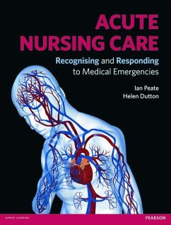 Acute Nursing Care - Peate, Ian; Dutton, Helen