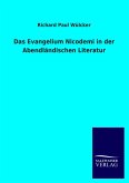 Das Evangelium Nicodemi in der Abendländischen Literatur Das Evangelium Nicodemi in der Abendländischen Literatur
