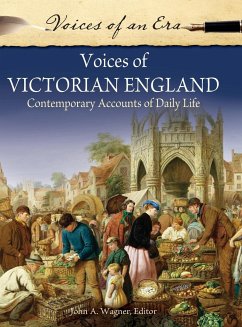 Voices of Victorian England - Wagner, John A. III