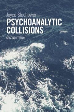 Psychoanalytic Collisions - Slochower, Joyce