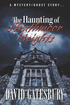 The Haunting of Strathmoor Heights
