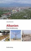 Albanien. Eine Annäherung