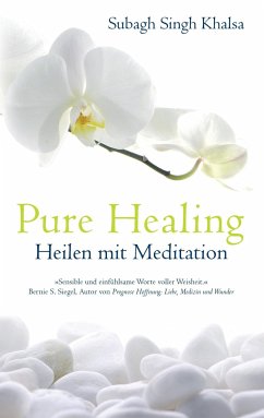 Pure Healing - Khalsa, Subagh Singh