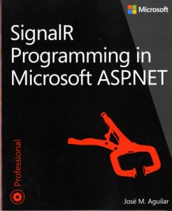 SignalR Programming in Microsoft ASP.NET - Aguilar, Jose M.