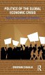 Politics of the Global Economic Crisis - Bild 1
