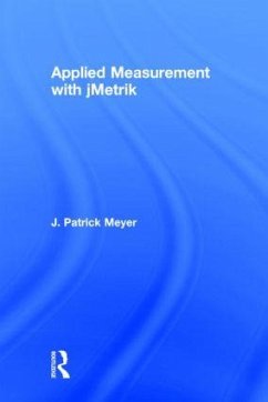 Applied Measurement with jMetrik - Meyer, J Patrick