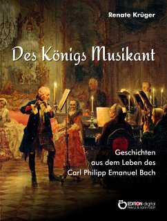 Des Königs Musikant (eBook, ePUB) - Krüger, Renate