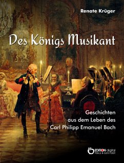 Des Königs Musikant (eBook, PDF) - Krüger, Renate