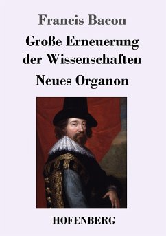 Große Erneuerung der Wissenschaften - Bacon, Francis