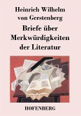 Briefe über Merkwürdigkeiten der Literatur