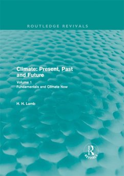 Climate: Present, Past and Future (Routledge Revivals) (eBook, ePUB) - Lamb, H. H.