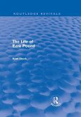 The Life of Ezra Pound (eBook, ePUB)