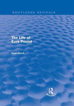 The Life of Ezra Pound (eBook, ePUB) - Stock, Noel