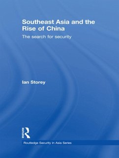 Southeast Asia and the Rise of China (eBook, PDF) - Storey, Ian