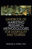 Handbook of Marketing Research Methodologies for Hospitality and Tourism (eBook, ePUB) Handbook of Marketing Research Methodologies for Hospitality and Tourism (eBook, ePUB)