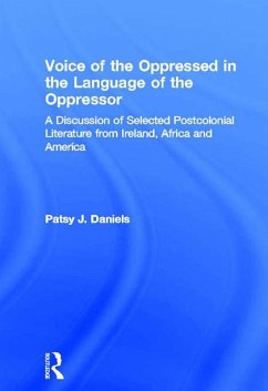 Voice of the Oppressed in the Language of the Oppressor (eBook, ePUB) - Daniels, Patsy J.