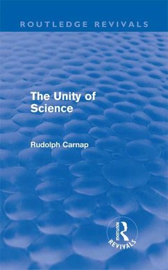 The Unity of Science (Routledge Revivals) (eBook, ePUB) - Carnap, Rudolf