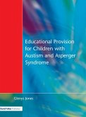 Educational Provision for Children with Autism and Asperger Syndrome (eBook, ePUB)
