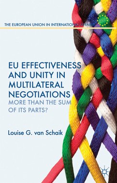 EU Effectiveness and Unity in Multilateral Negotiations (eBook, PDF) - Loparo, Kenneth A.