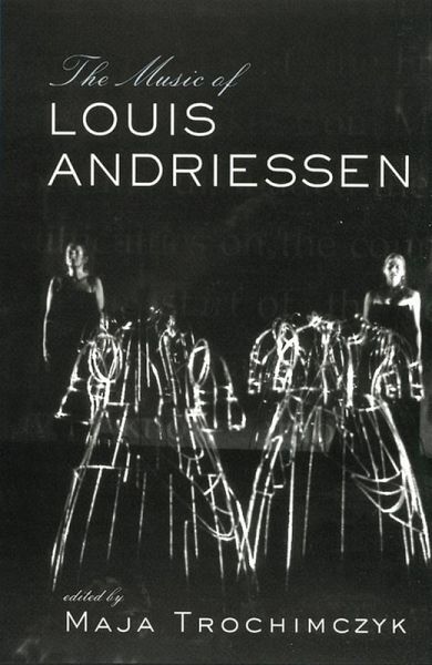 Music of Louis Andriessen (eBook, ePUB) Music of Louis Andriessen (eBook, ePUB)