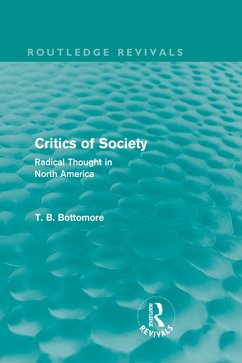 Critics of Society (Routledge Revivals) (eBook, PDF) - Bottomore, Tom B.