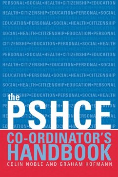 The Secondary PSHE Co-ordinator's Handbook (eBook, ePUB) - Noble, Colin
