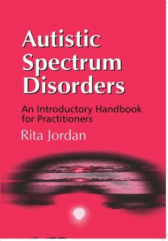 Autistic Spectrum Disorders (eBook, ePUB) - Jordan, Rita
