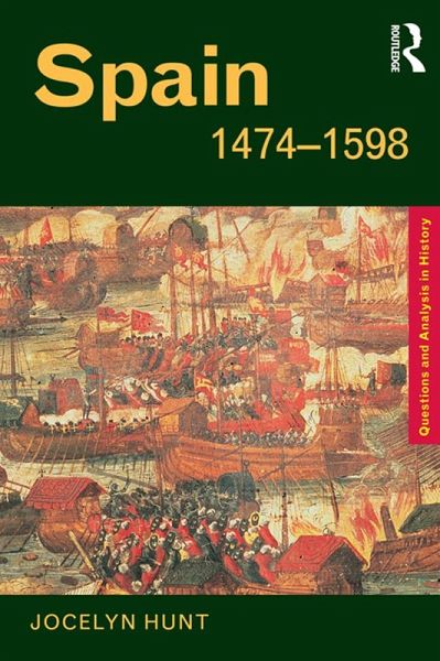 Spain 1474-1598 (eBook, ePUB) Spain 1474-1598 (eBook, ePUB)