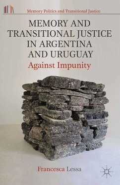 Memory and Transitional Justice in Argentina and Uruguay (eBook, PDF) - Lessa, Francesca