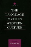 The Language Myth in Western Culture (eBook, ePUB)