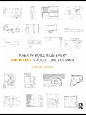 Twenty Buildings Every Architect Should Understand (eBook, ePUB)