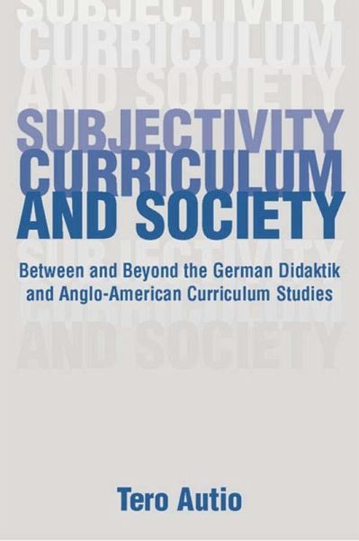 Subjectivity, Curriculum, and Society (eBook, ePUB)