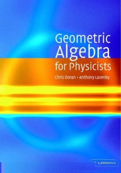 Geometric Algebra for Physicists (eBook, PDF) - Doran, Chris