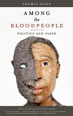 Among the Bloodpeople: Politics and Flesh (eBook, ePUB)
