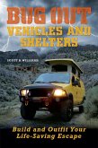 Bug Out Vehicles and Shelters (eBook, ePUB)