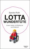 Lotta Wundertüte (eBook, ePUB) Lotta Wundertüte (eBook, ePUB)