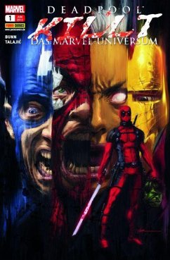 Deadpool killt das Marvel-Universum - Bunn, Cullen;Moore, Stuart