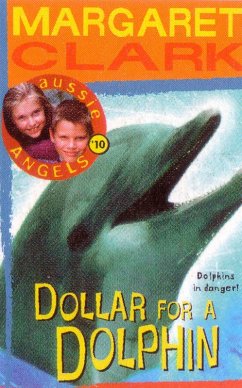 Dollar for a Dolphin (eBook, ePUB) - Clark, Margaret