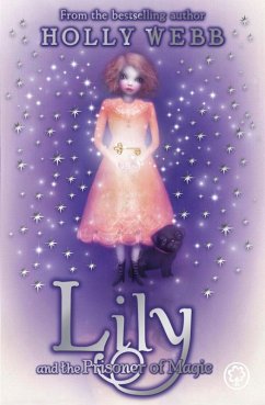 Lily and the Prisoner of Magic (eBook, ePUB) - Webb, Holly