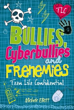 Bullies, Cyberbullies and Frenemies (eBook, ePUB) - Elliott, Michele