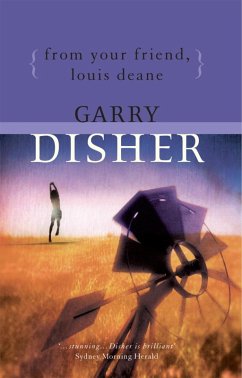 From Your Friend, Louis Deane (eBook, ePUB) - Disher, Garry
