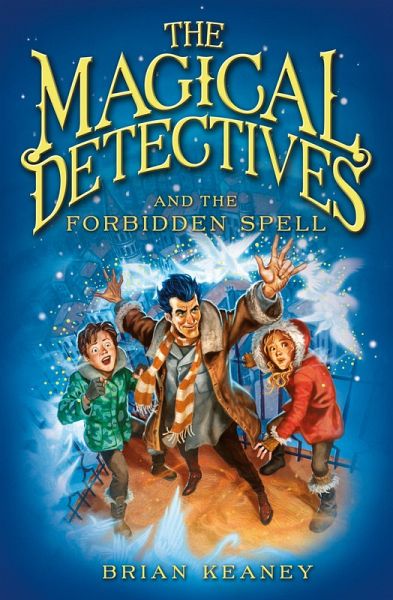 The Magical Detectives and the Forbidden Spell (eBook, ePUB)