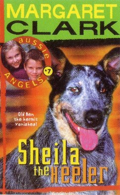Aussie Angels 7: Sheila the Heeler (eBook, ePUB) - Clark, Margaret
